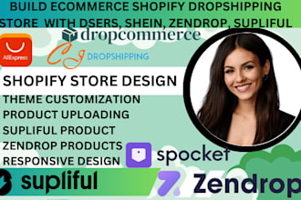 create shopify dropshipping store via shein, temu, printiful, dsers, supliful