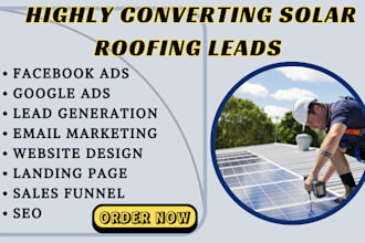 generate highly converting solar lead roofing lead homeowner lead landing page
