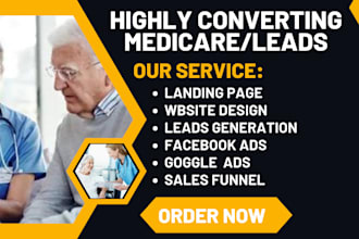 build medicare website, hot medicare leads, medicare landing page