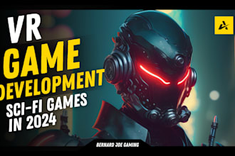 develop interesting 3d unity adventure, action game for VR