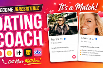 be your dating coach for tinder, bumble, hinge