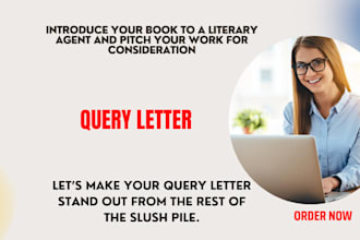 write a compelling query letter to a literary agent for book  submission