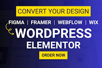 convert figma to elementor, figma to wordpress or framer to elementor
