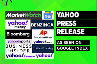 get you press release featured on top media platforms, yahoo finance breaking