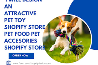 design an attractive pet toy shopify store pet food pet accessories  store