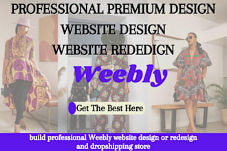 build, design or redesign a professional weebly website