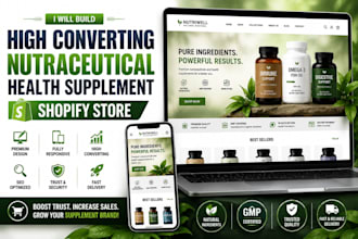 build high converting nutraceutical website health supplement shopify store