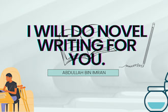 do novel writing for you