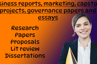 do business reports, marketing, capstone projects, governance papers and essays