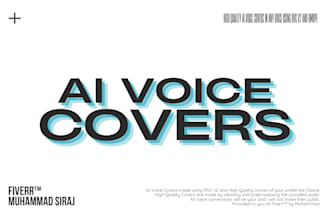 create high quality ai voice covers with unlimited revisions