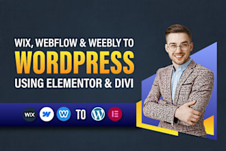 convert clone or transfer wix, webflow, weebly, squarespace to wordpress
