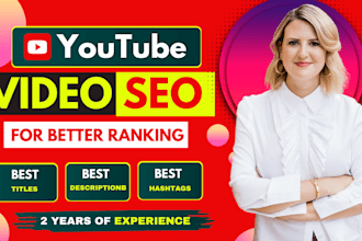 do youtube channel SEO and video optimization for top ranking on search result