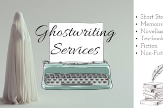 ghostwrite your ebook, biography, novel or self help books