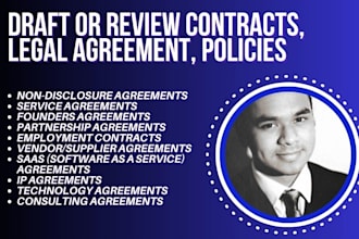 draft or review contracts, legal agreement, policy and more