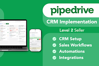 be your pipedrive consultant, CRM expert, implement automation