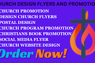 promote church service, event programs, flyers and banners