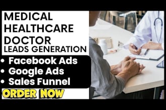 generate dental, doctor, hospital, surgery, healthcare leads medical website