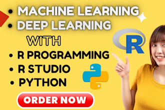 do machine learning and deep learning in python and r programming, rstudio