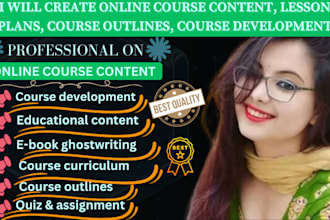 create online course content, lesson plans, course outlines, course development