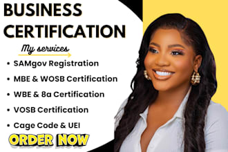 register you on samgov, obtain mbe, wosb, 8a, wbe, vosb, cage code, and uei