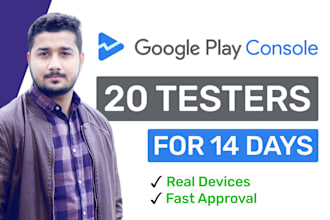 provide 20 device active testers for google play console for 14 days