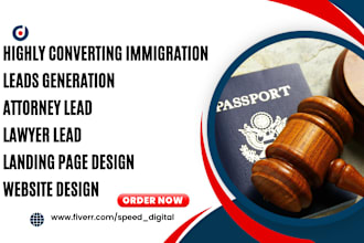 generate converting immigration leads lawyer leads attorney leads law firm leads