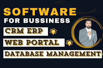 develop custom CRM, erp, online portal or database management system
