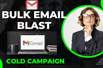 send personalized cold emails from my gmail for marketing campaign mass blast