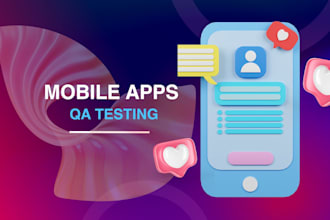 qa test and review your mobile game or mobile app