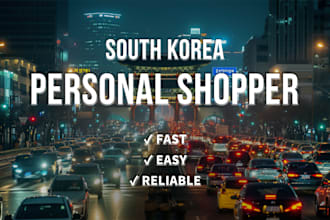 find and ship you the things you need from korea