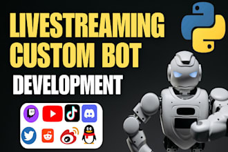 do livestreaming youtube bot twitch bot rumble bot kick bot, python tiktok bot
