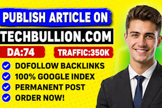publish article, guest post on techbullion tech guest posting for SEO backlinks