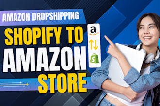 create amazon to shopify dropshipping store, shopify to amazon integration