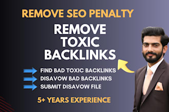 find and disavow spammy bad toxic backlinks to recover and remove SEO penalty