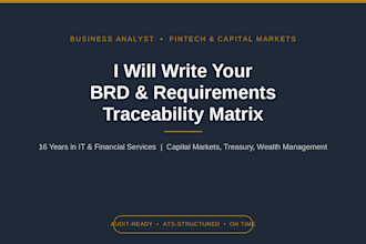 write requirements docs and rtm for your project as your ba