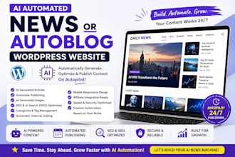 create an ai automated news or autoblog wordpress website