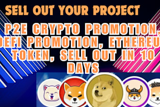 do p2e crypto promotion, defi promotion, ethereum token, sell out in 10 days