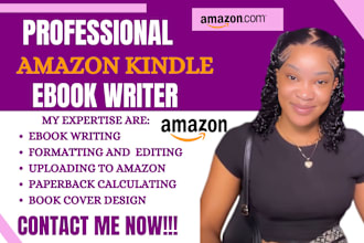 be amazon kindle ebook writer, book formatting, book editing, paperback, ebook