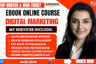 ghostwrite amazon KDP ebook, online course content, digital marketing course