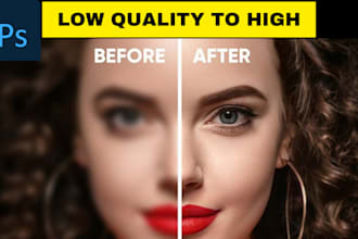 improve, enhance, retouch low quality images and photos