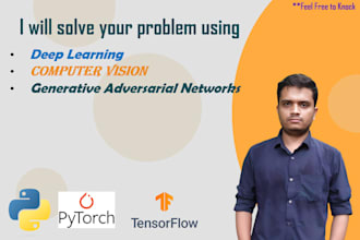 do deep learning, computer vision and gan projects for you