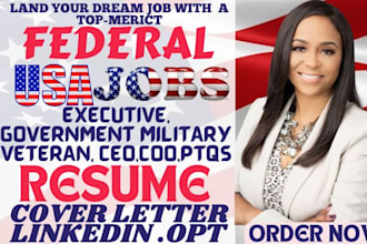 write federal resume for your targeted USA jobs, ksa , government and military