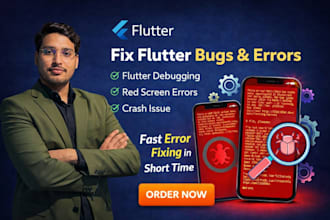 fix flutter bugs, errors, crashed issues, red screen error in your flutter app