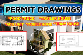 draw food truck floor plans, trailer house, adu, full set of permit drawings