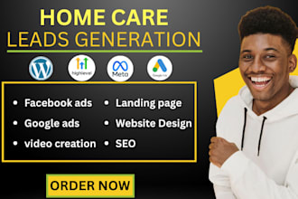 home care leads elderly care leads senior care leads home care landing page