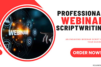 write professional webinar script or visual presentation for you