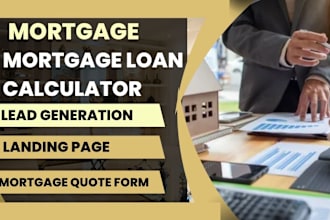 generate mortgage leads build mortgage website home loan website calculator