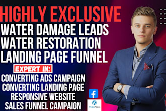 generate exclusive water damage leads water restoration landing page funnel