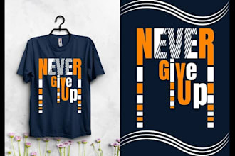 do the best awesome typography tshirt design graphic t shirt
