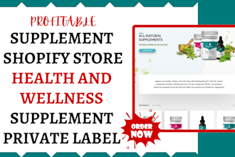 create private label health and wellness supplement shopify store website design
